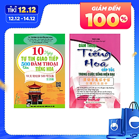 Download sách Combo sách 10 Ngày Tự Tin Giao Tiếp 500 Câu Đàm Thoại Tiếng Hoa + Đàm Thoại Tiếng Hoa Cấp Tốc Trong Cuộc Sống Hiện Đại