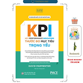 KPI Thước Đo Mục Tiêu Trọng Yếu (Key Performance Indicators) - David Parmenter - PACE Books