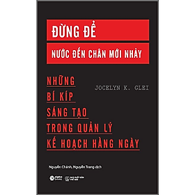 Trạm Đọc | Đừng Để Nước Đến Chân Mới Nhảy