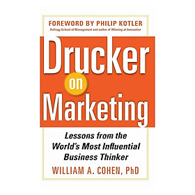 Drucker On Marketing: Lessons from the World's Most Influential Business Thinker