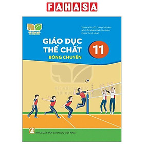 Sách Giáo Khoa Giáo Dục Thể Chất 11 - Bóng Chuyền (Kết Nối Tri Thức) (Chuẩn)