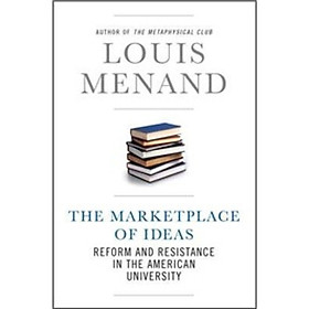 The Marketplace of Ideas: Reform and Risistance in the American University