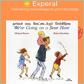 Sách - We're Going on a Bear Hunt in Tamil and English by Helen Oxenbury (UK edition, paperback)