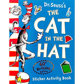 The Cat in the Hat Sticker Activity Book. 60th Birthday Edition