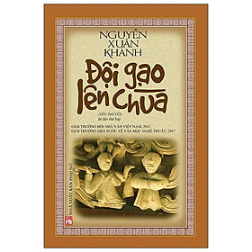 Nguyễn Xuân Khánh - Đội Gạo Lên Chùa - NXB Phụ Nữ