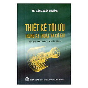 Nơi bán Thiết Kế Tối Ưu Trong Kĩ Thuật Và Cơ Khí Dưới Sự Hỗ Trợ Của Máy Tính - Giá Từ -1đ