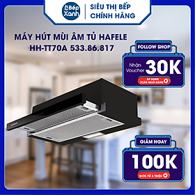 Mua Máy hút mùi âm tủ Hafele HH-TT70A 533.86.817 - Hàng Chính Hãng