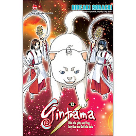 [Download Sách] Gintama Tập 72: Nếu Cần Giúp Một Tay, Hãy Tìm Con Thú Bốn Chân