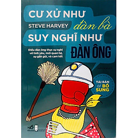 Cư Xử Như Đàn Bà Suy Nghĩ Như Đàn Ông (Tái Bản)