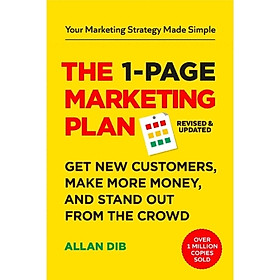 The 1-Page Marketing Plan – Kế Hoạch Marketing 1 Trang | Allan Dib