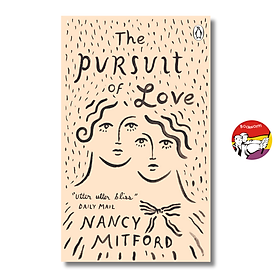 The Pursuit of Love by Nancy Mitford | Classics Romance / Historical Fiction / Ngoại văn - Penguin