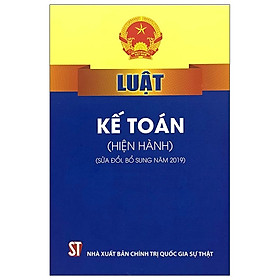 Hình ảnh Luật Kế Toán (Hiện Hành) - Tái Bản 2020