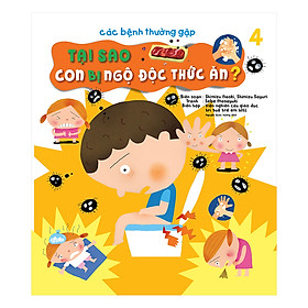 [Download Sách] Các Bệnh Thường Gặp - Tại Sao Con Bị Ngộ Độc Thức Ăn