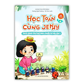 Sách - Học Toán Cùng Jenny Sách Dành Cho Học Sinh Chuẩn Bị Vào Lớp 1 Bộ Mở Rộng Tập 4 (PV)