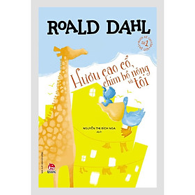 Sách - Roald Dahl - Charlie Và Nhà Máy Sô Cô La - James Và Quả Đào Khổng Lồ - Cô Bé Matilda - Chú Rùa Alfie