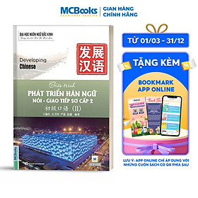 Sách Giáo Trình Phát Triển Hán Ngữ Nói – Giao Tiếp Sơ Cấp 2
