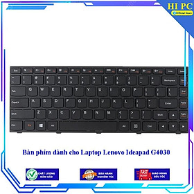 Bàn phím dành cho Laptop Lenovo Ideapad G4030 - Hàng Nhập Khẩu