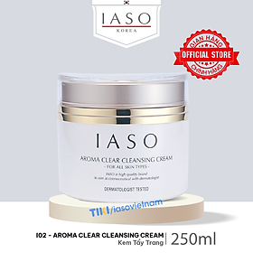 I02 Kem tẩy trang IASO Aroma Clear Cleansing Cream 250ml