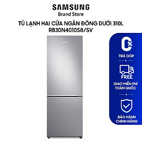 Tủ lạnh hai cửa Samsung Ngăn Đông Dưới 310L RB30N4010S8 - Hàng chính hãng - Giao toàn quốc