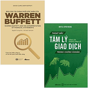 [Download Sách] Combo Sách Báo Cáo Tài Chính Dưới Góc Nhìn Của Warren Buffett + Thoát Bẫy Tâm Lý Giao Dịch Trong Chứng Khoán - Gồng Lời Không Gồng Lỗ (Bộ 2 Cuốn)