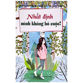 [Download Sách] Thói Quen Tốt Của Những Đứa Trẻ Chăm Ngoan - Nhất Định Mình Không Bỏ Cuộc