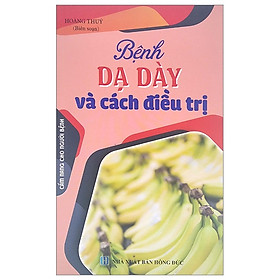 Bệnh Dạ Dày Và Cách Điều Trị