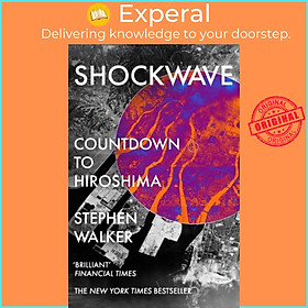Sách - Shockwave - Countdown to Hiroshima by Stephen Walker (UK edition, paperback)