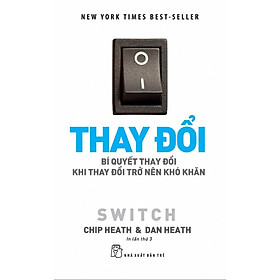 Thay đổi-Bí quyết thay đổi khi thay đổi trở nên khó khăn