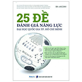 25 Đề Đánh Giá Năng Lực Đại Học Quốc Gia TP. Hồ Chí Minh - MOON