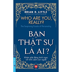 Sách - Bạn Thật Sự Là Ai? - Who Are You, Really?