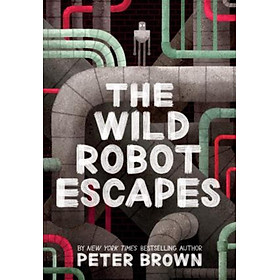 Sách - The Wild Robot Escapes by Peter Brown (UK edition, paperback)
