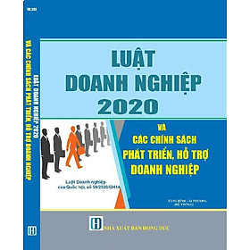 Download sách LUẬT DOANH NGHIỆP 2020 VÀ CÁC CHÍNH SÁCH PHÁT TRIỂN, HỖ TRỢ DOANH NGHIỆP 