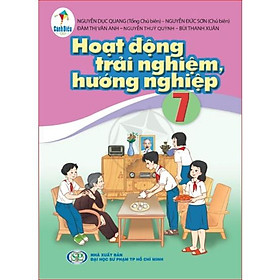 Hoạt Động Trải Nghiệm Hướng Nghiệp 7 – Cánh Diều