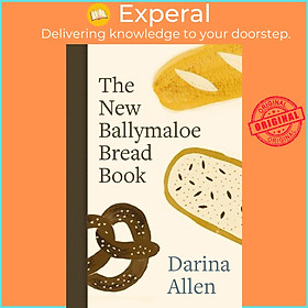 Sách - The New Ballymaloe Bread Book by Darina Allen (UK edition, Hardcover)