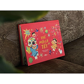 Sách - Thế mới là Tết (Sách pop-up) (Bìa cứng) - Nhã Nam Official