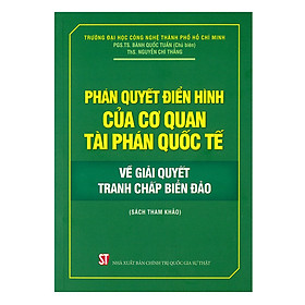 Download sách Phán Quyết Điển Hình Của Cơ Quan Tài Phán Quốc Tế Về Giải Quyết Tranh Chấp Biển Đảo