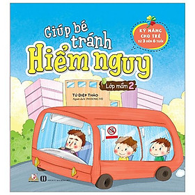 Giúp Bé Tránh Hiểm Nguy - Lớp Mầm 2