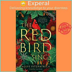 Sách - The Red Bird Sings - The chilling, gripping and unforgettable histor by Aoife Fitzpatrick (UK edition, paperback)