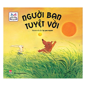 Cùng Đọc Truyện - Bé Học Nói: Người Bạn Tuyệt Vời