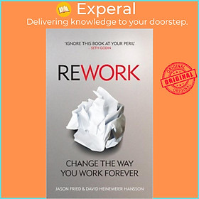 Hình ảnh sách Sách - ReWork : Change the Way You Work Forever by Jason Fried,David Heinemeier Hansson (UK edition, paperback)