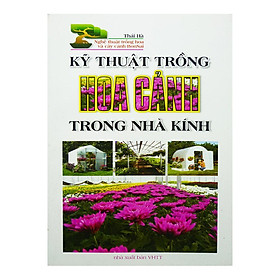 Hình ảnh Kỹ Thuật Trồng Hoa Cảnh Trong Nhà Kính