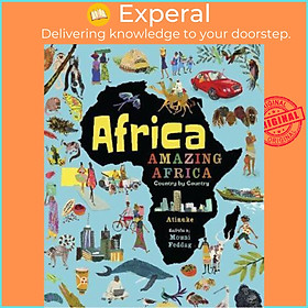 Sách - Africa, Amazing Africa: Country by Country by Atinuke (UK edition, hardcover)