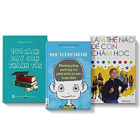 Sách COMBO 3 cuốn Làm thế nào để con chăm học + 101 cách dạy con thành tài + Đọc vị tâm trí trẻ