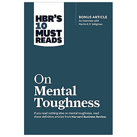 Download sách HBR's 10 Must Reads on Mental Toughness (with bonus interview 