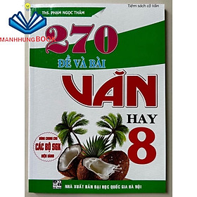 Sách - 270 đề và bài Văn hay 8