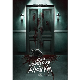 Sau Cánh Cửa Khóa Kín