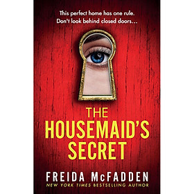 The Housemaid's Secret: A totally gripping psychological thriller with a shocking twist