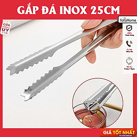 Kẹp Inox Gắp Thức Ăn Nhà Bếp 25 CM Dụng Cụ Gắp Đá, Cây Gắp Đồ Nóng Răng Cưa Đa Năng Tiện Lợi