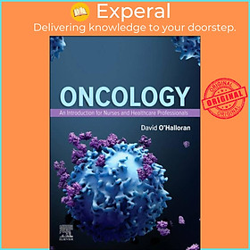 Sách - Oncology: An Introduction for Nurses and Healthcare Professionals by David O'Halloran (UK edition, paperback)