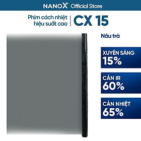 Phim cách nhiệt dán kính NanoX CX 15 chống nắng nóng, chống UV, chống nhìn trộm